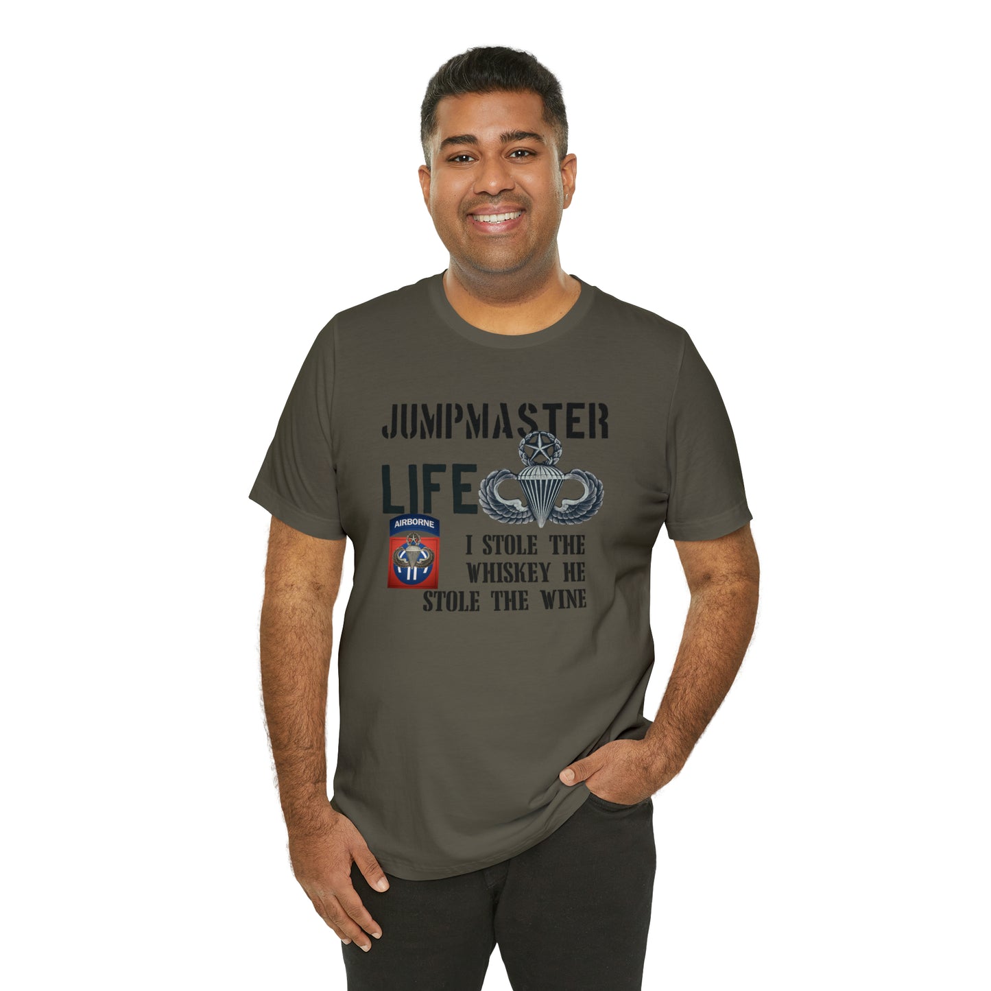 Jumpmaster Life I Stole the Whiskey Unisex Jersey Short Sleeve Tee