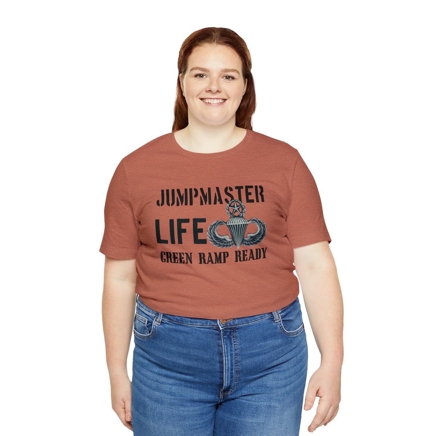 Jumpmaster Life Green Ramp Ready T-shirt Unisex Jersey Short Sleeve Tee