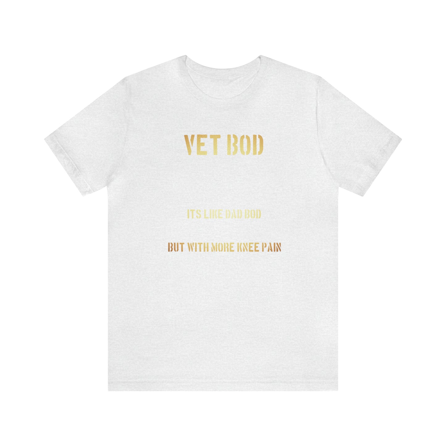 Vet Bod T-shirt Unisex Jersey Short Sleeve Tee