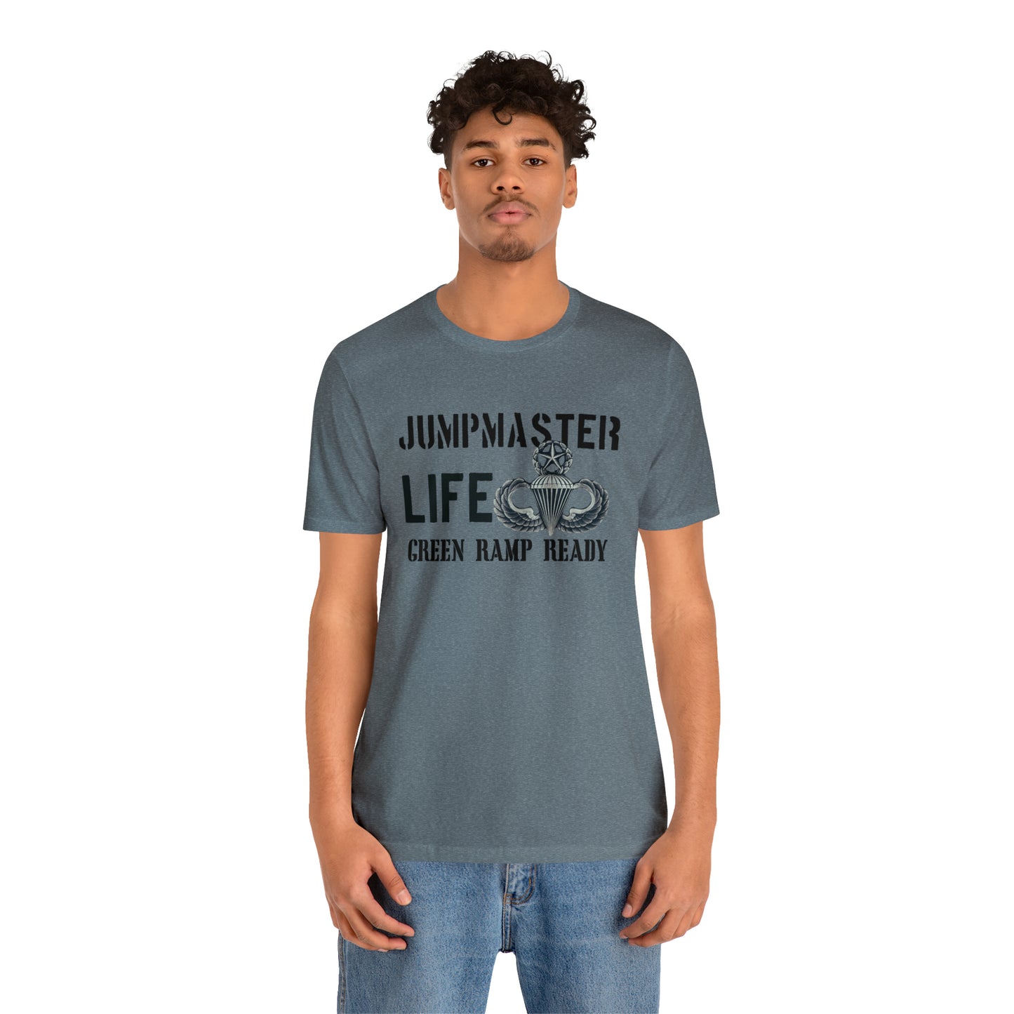 Jumpmaster Life Green Ramp Ready T-shirt Unisex Jersey Short Sleeve Tee