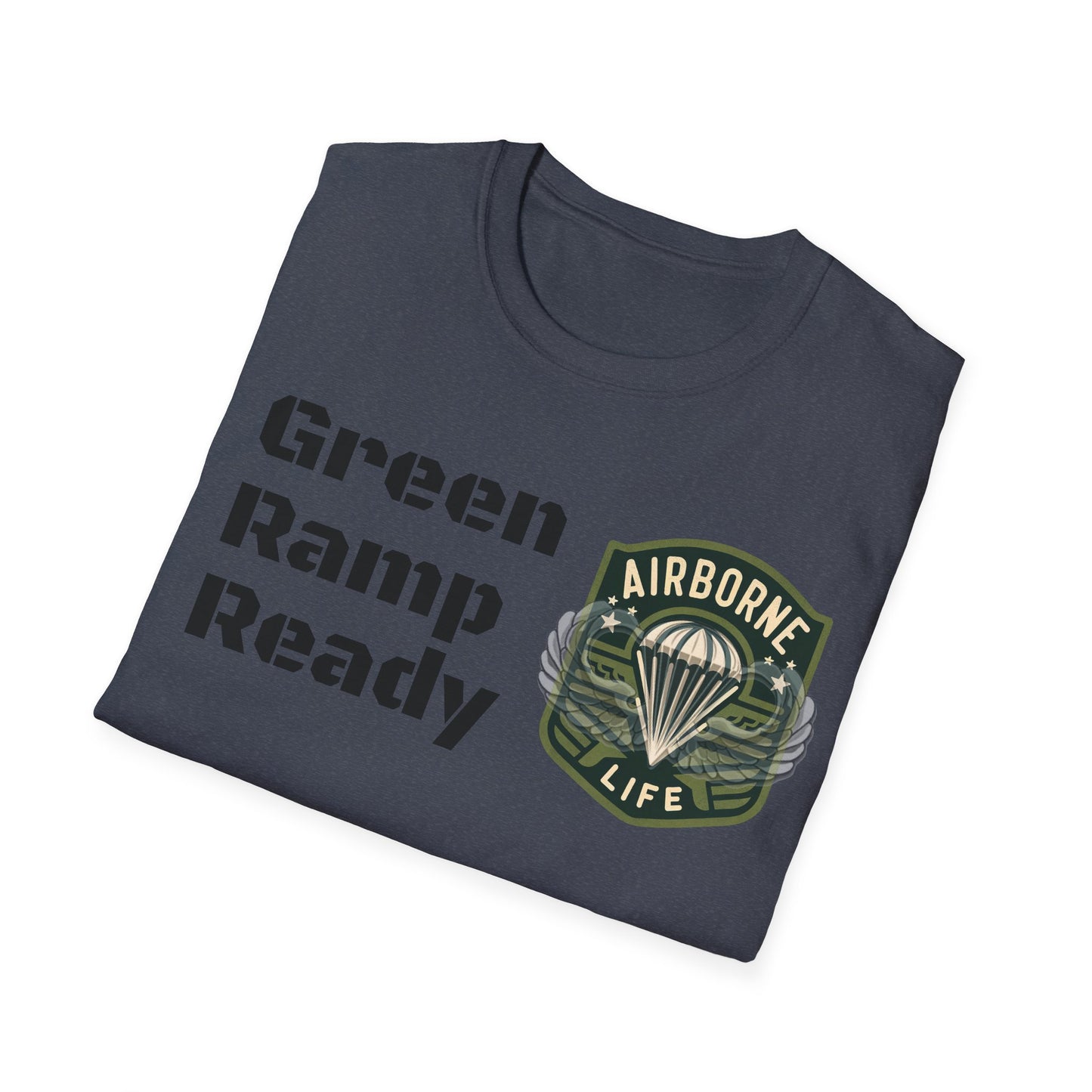 Airborne Life, Green Ramp Ready Unisex Softstyle T-Shirt