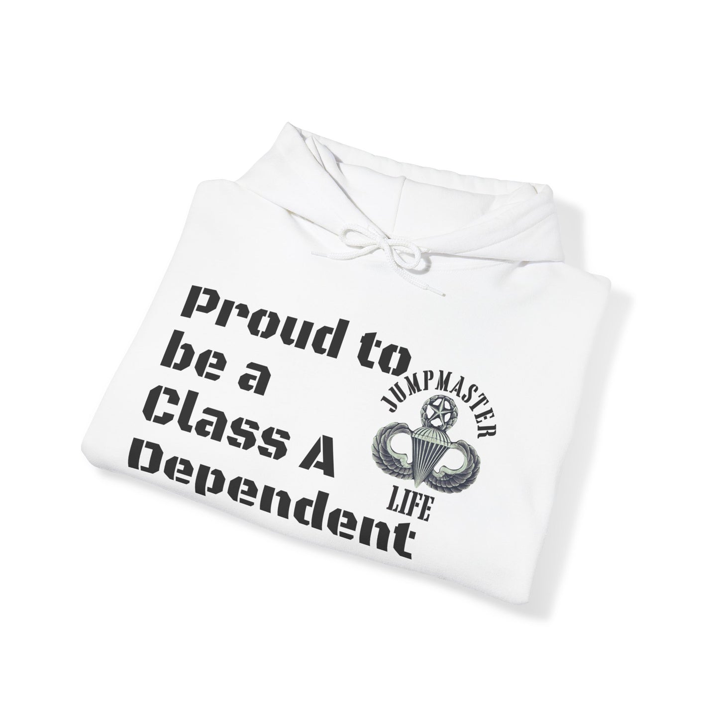 Proud to be a Class A Dependent Jumpmaster Life Unisex Heavy Blend™ Hooded Sweatshirt