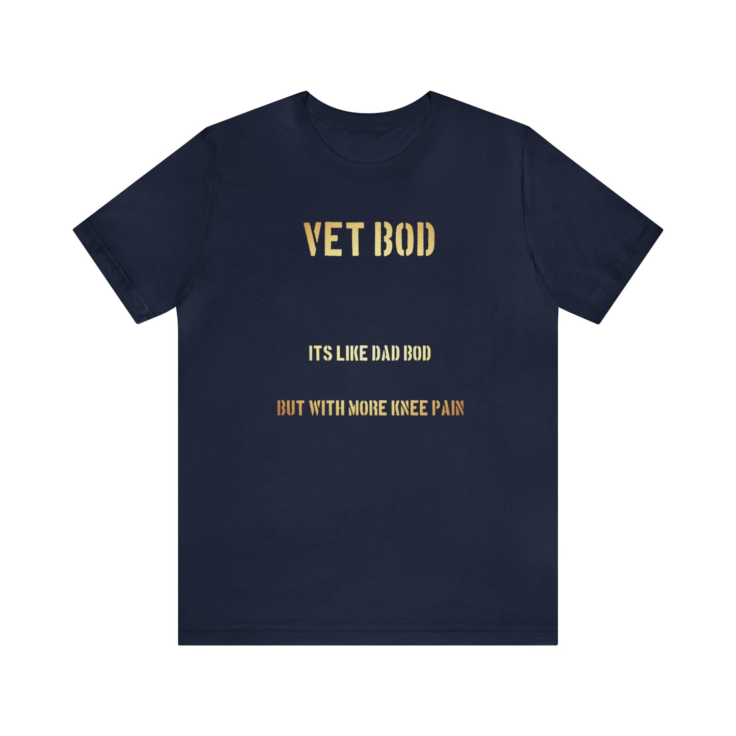 Vet Bod T-shirt Unisex Jersey Short Sleeve Tee