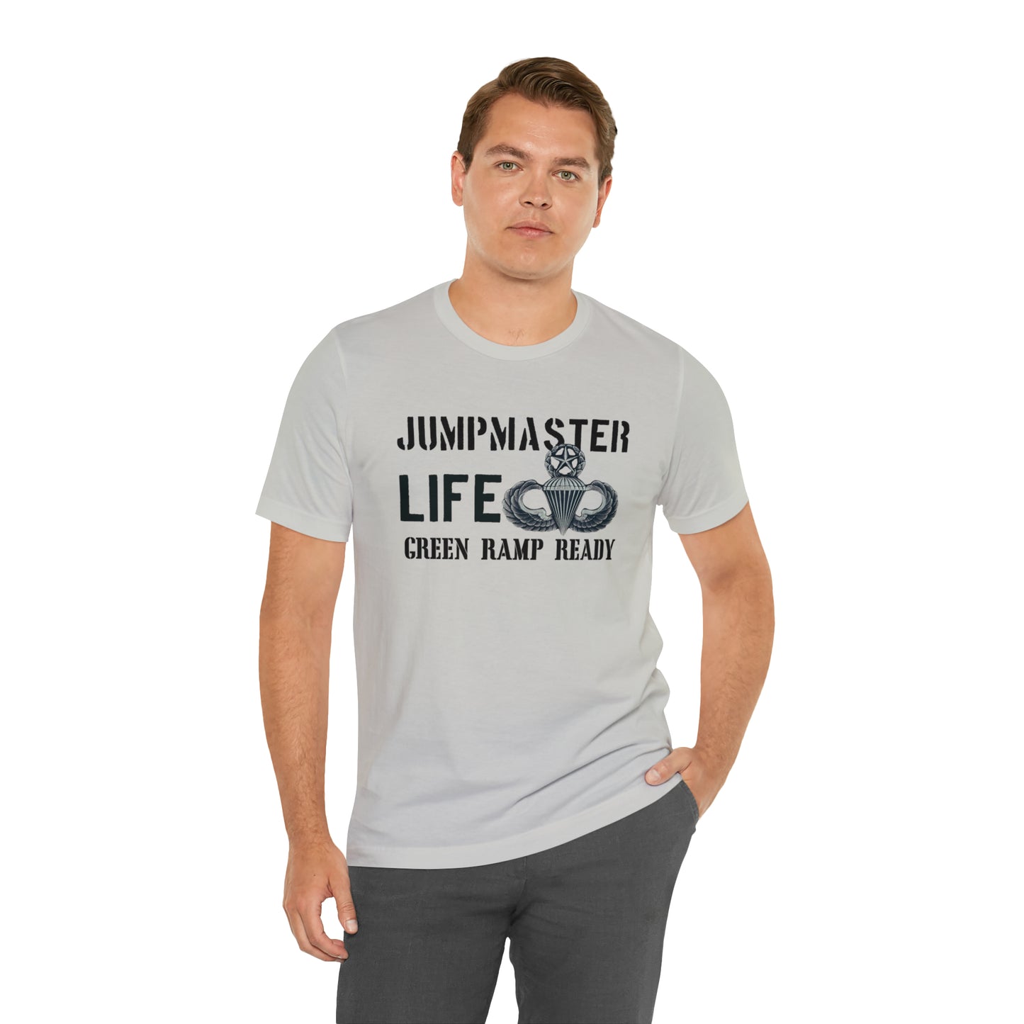 Jumpmaster Life Green Ramp Ready T-shirt Unisex Jersey Short Sleeve Tee