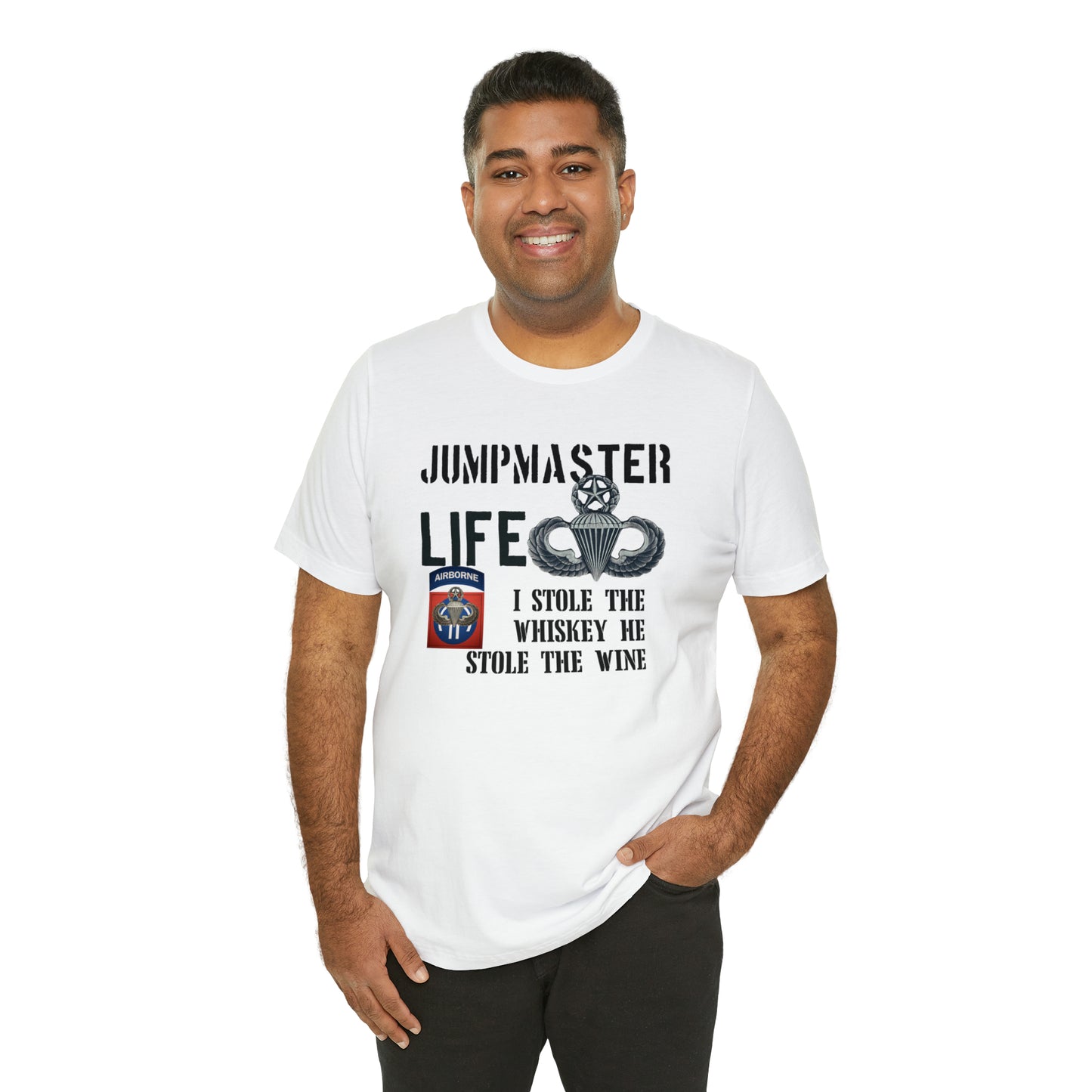 Jumpmaster Life I Stole the Whiskey Unisex Jersey Short Sleeve Tee