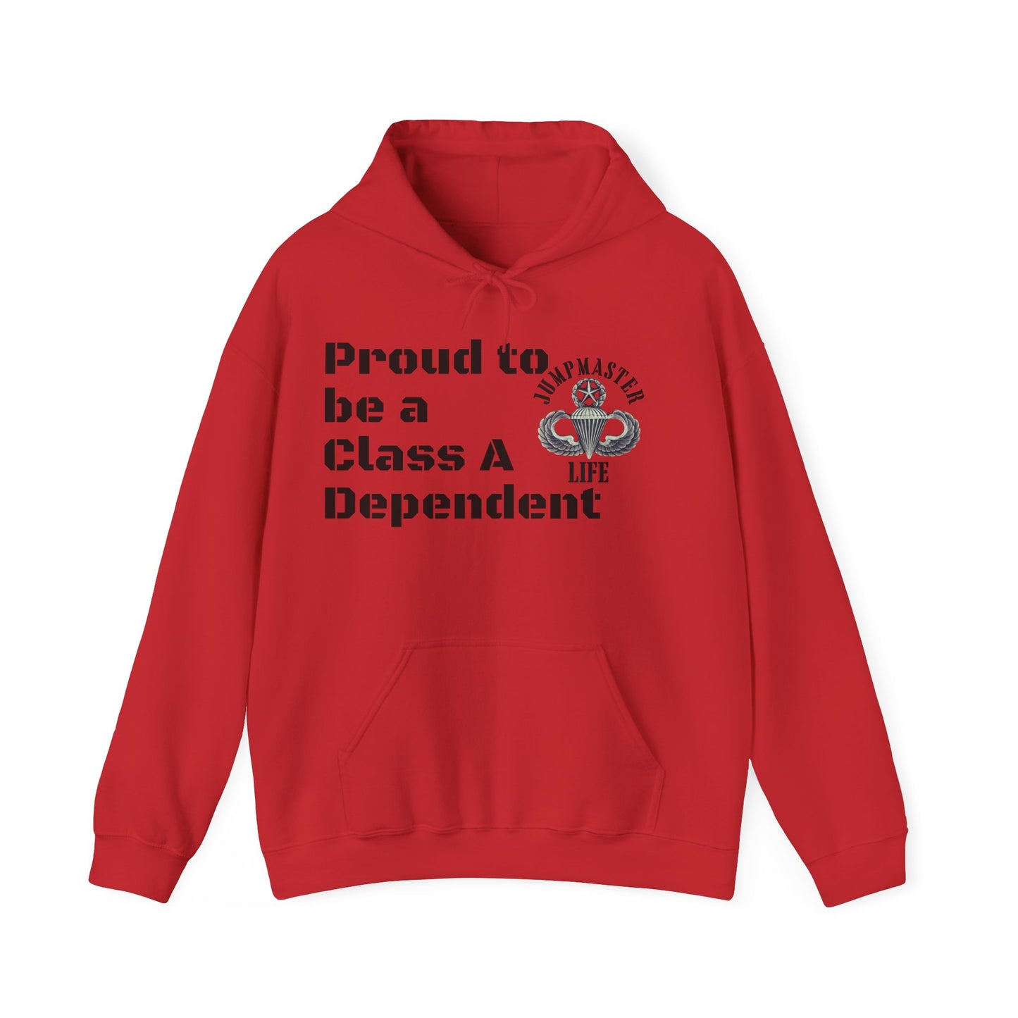 Proud to be a Class A Dependent Jumpmaster Life Unisex Heavy Blend™ Hooded Sweatshirt