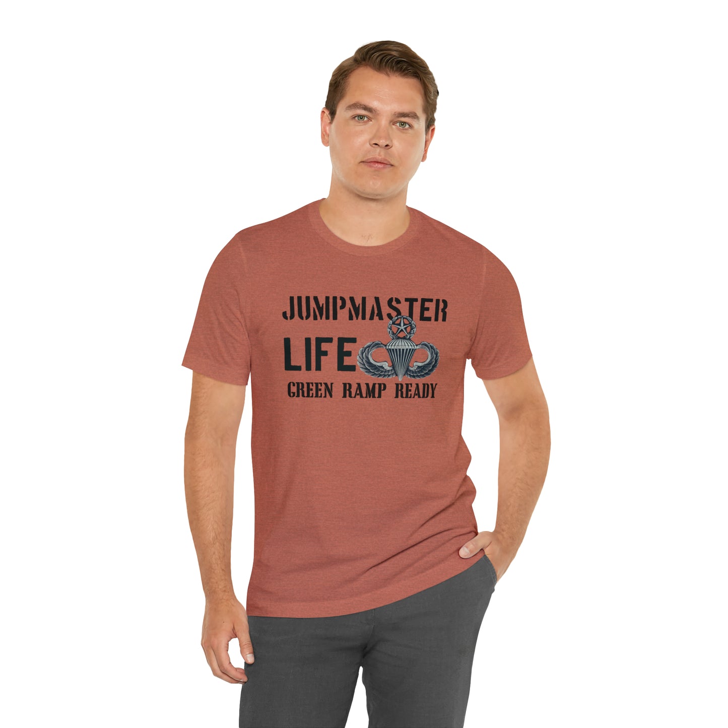 Jumpmaster Life Green Ramp Ready T-shirt Unisex Jersey Short Sleeve Tee