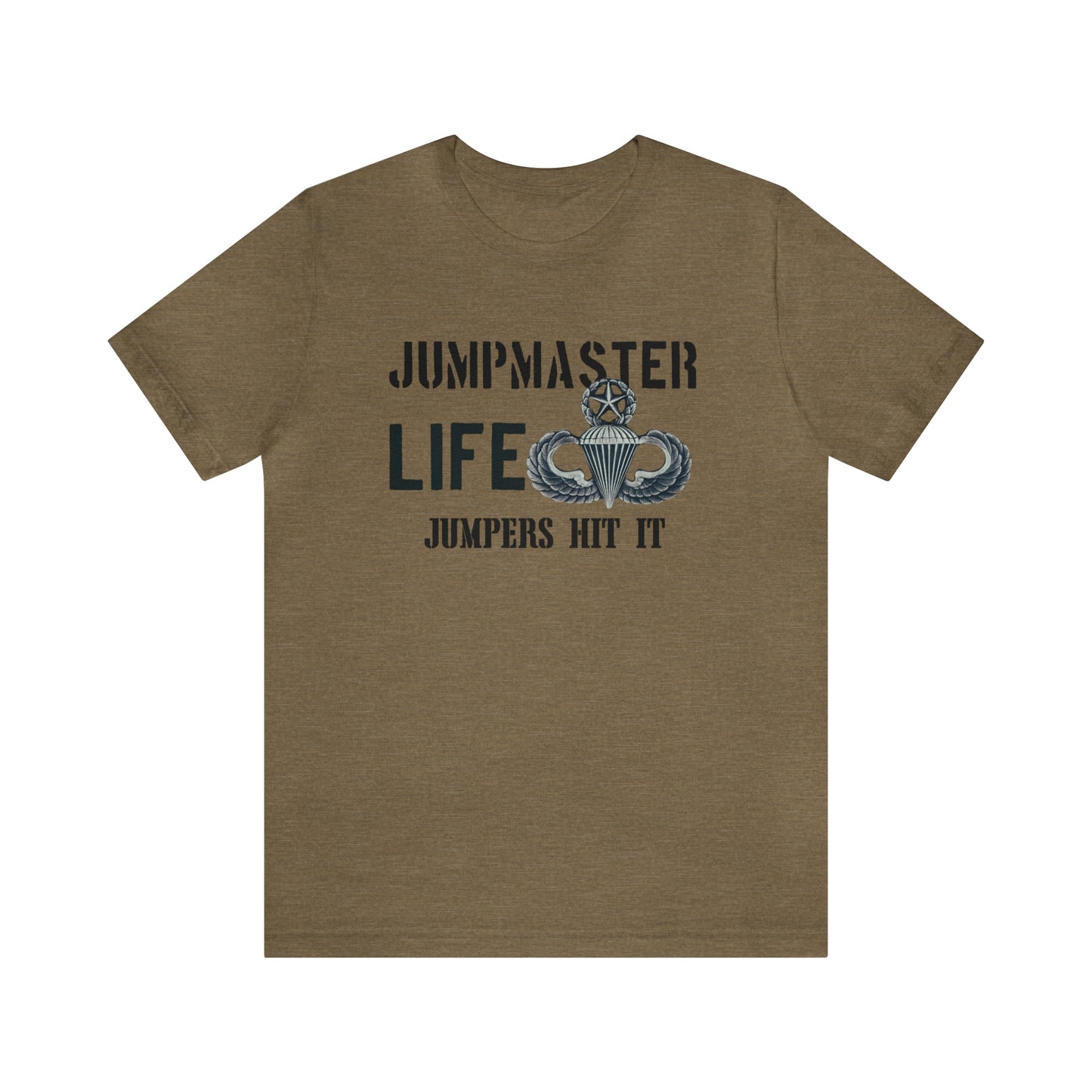 Jumpmaster Life Jumpers Hit It Airborne Unisex Jersey Short Sleeve Tee