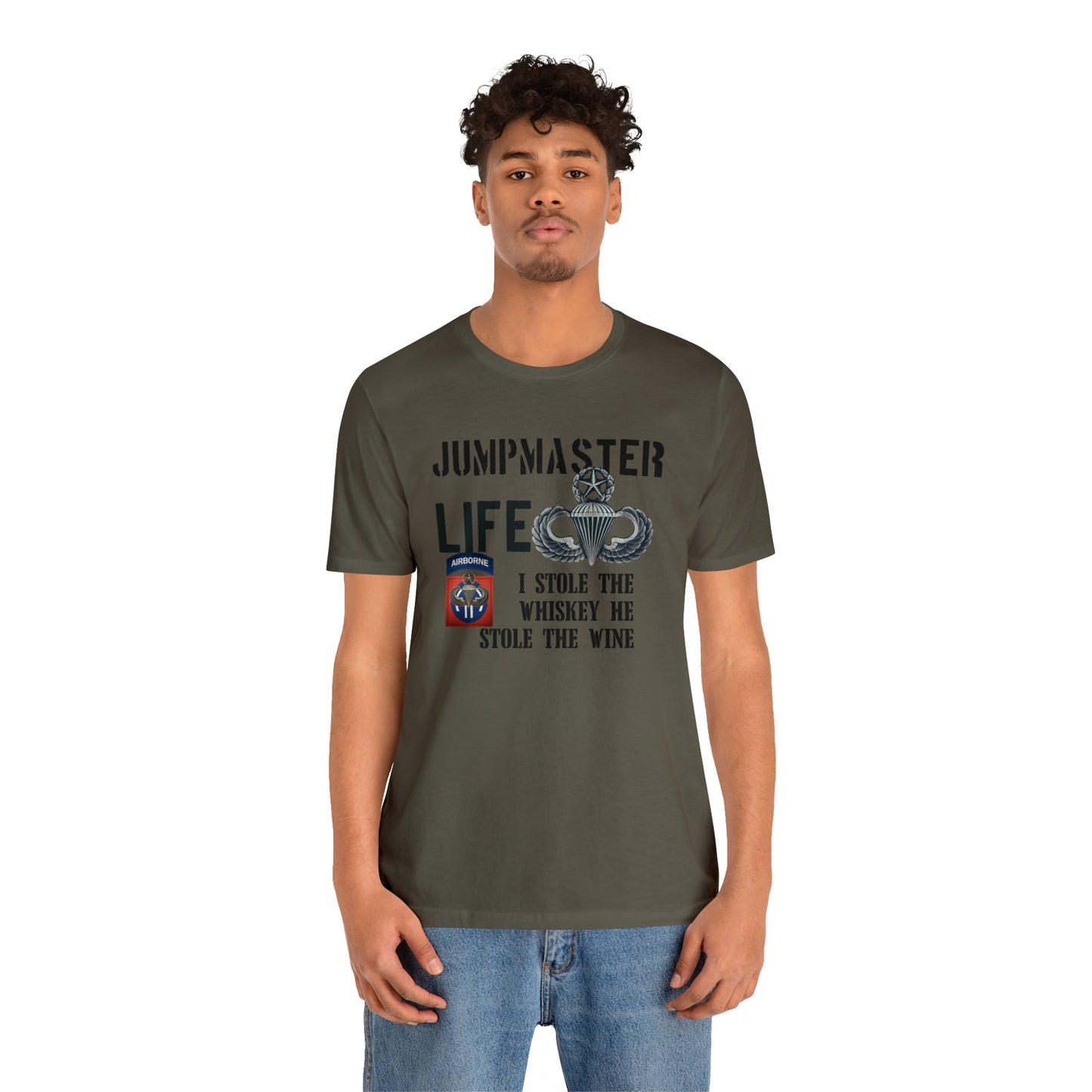 Jumpmaster Life I Stole the Whiskey Unisex Jersey Short Sleeve Tee