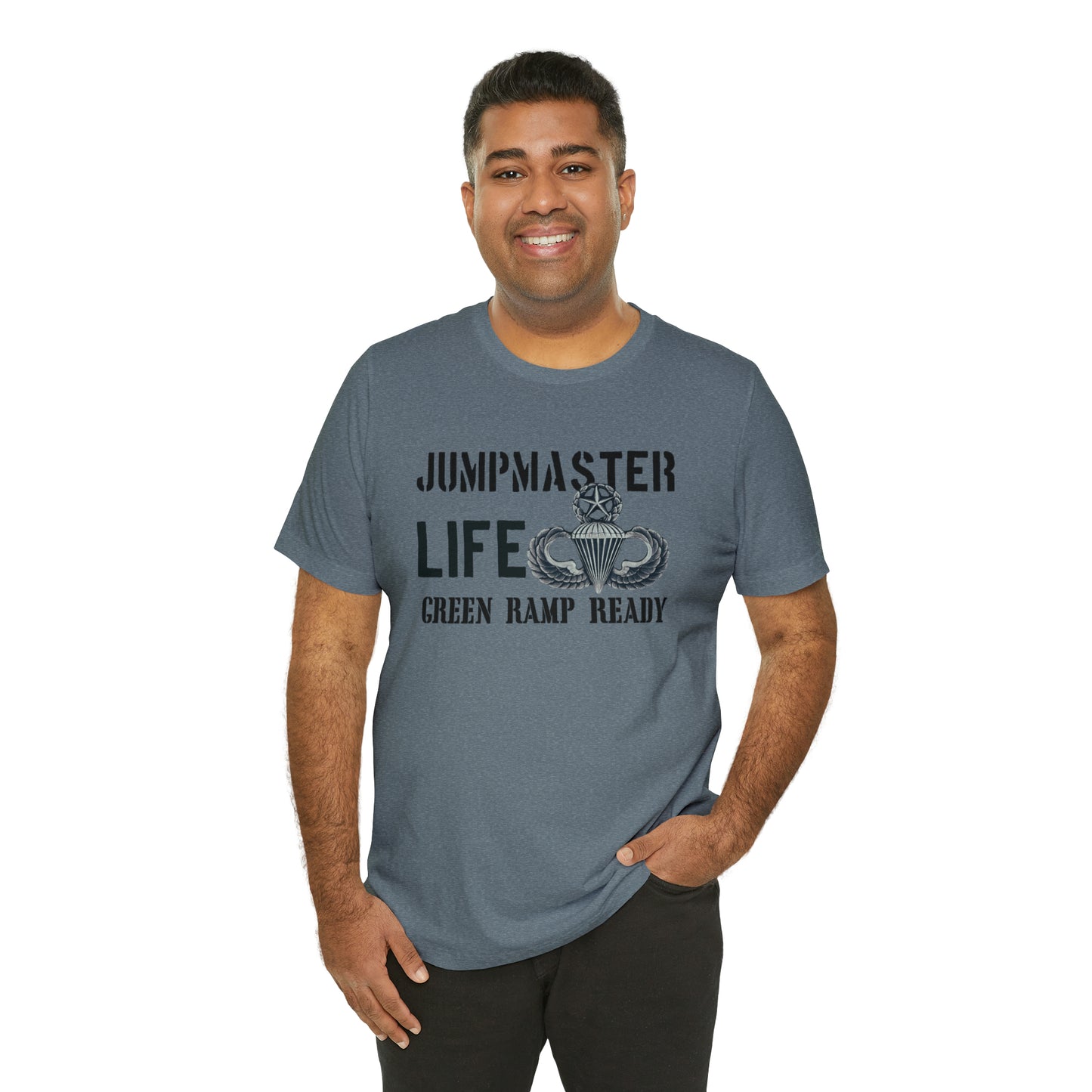 Jumpmaster Life Green Ramp Ready T-shirt Unisex Jersey Short Sleeve Tee