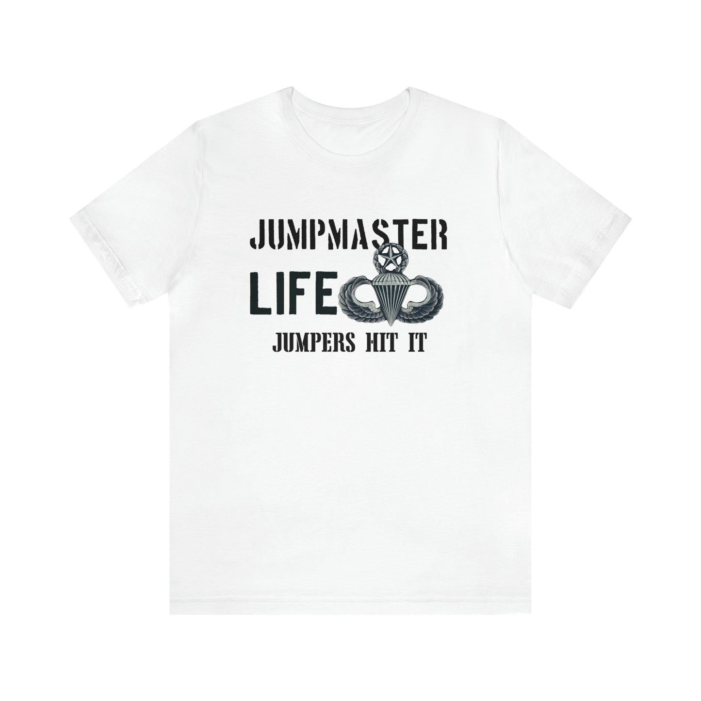 Jumpmaster Life Jumpers Hit It Airborne Unisex Jersey Short Sleeve Tee