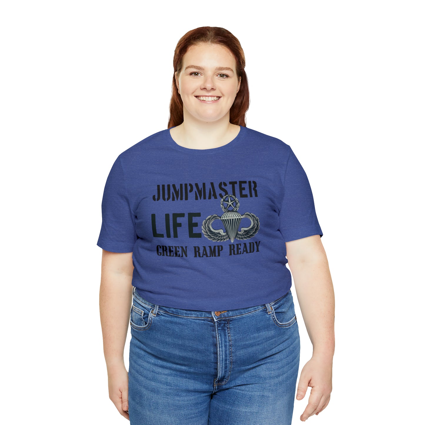 Jumpmaster Life Green Ramp Ready T-shirt Unisex Jersey Short Sleeve Tee