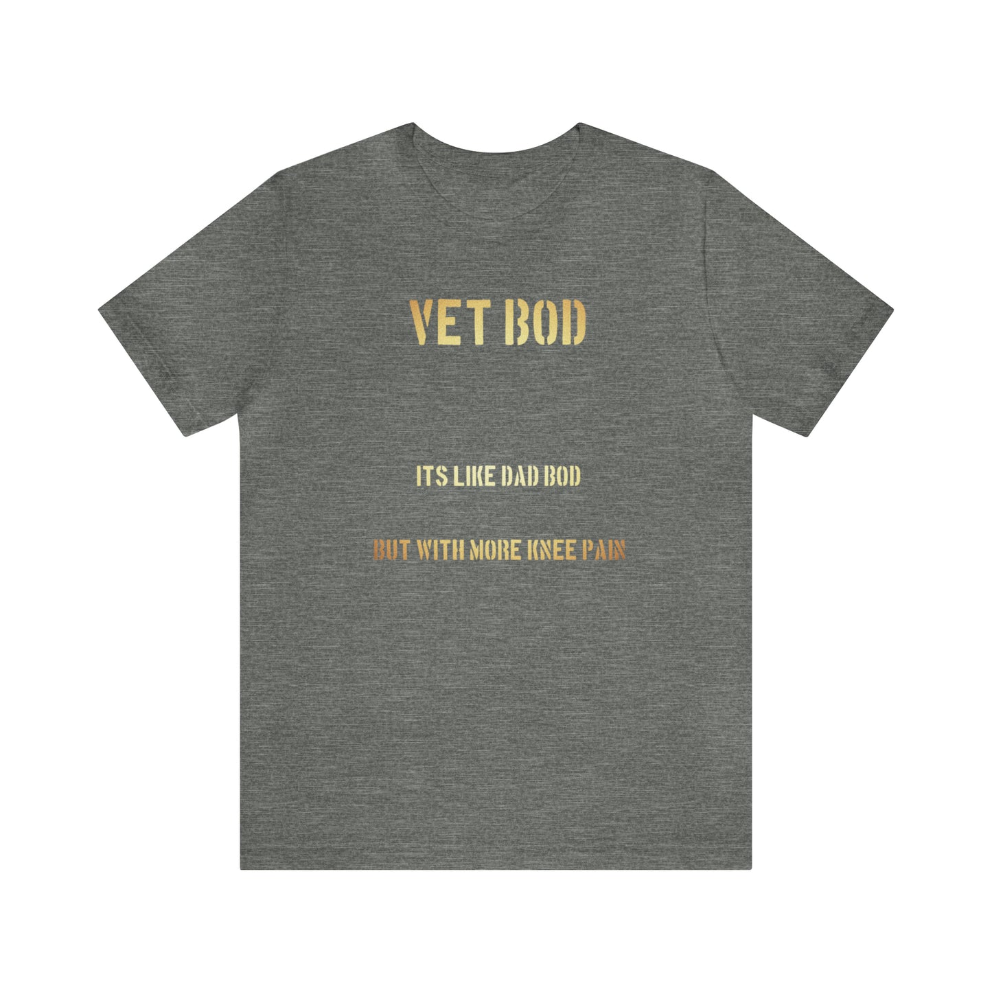 Vet Bod T-shirt Unisex Jersey Short Sleeve Tee