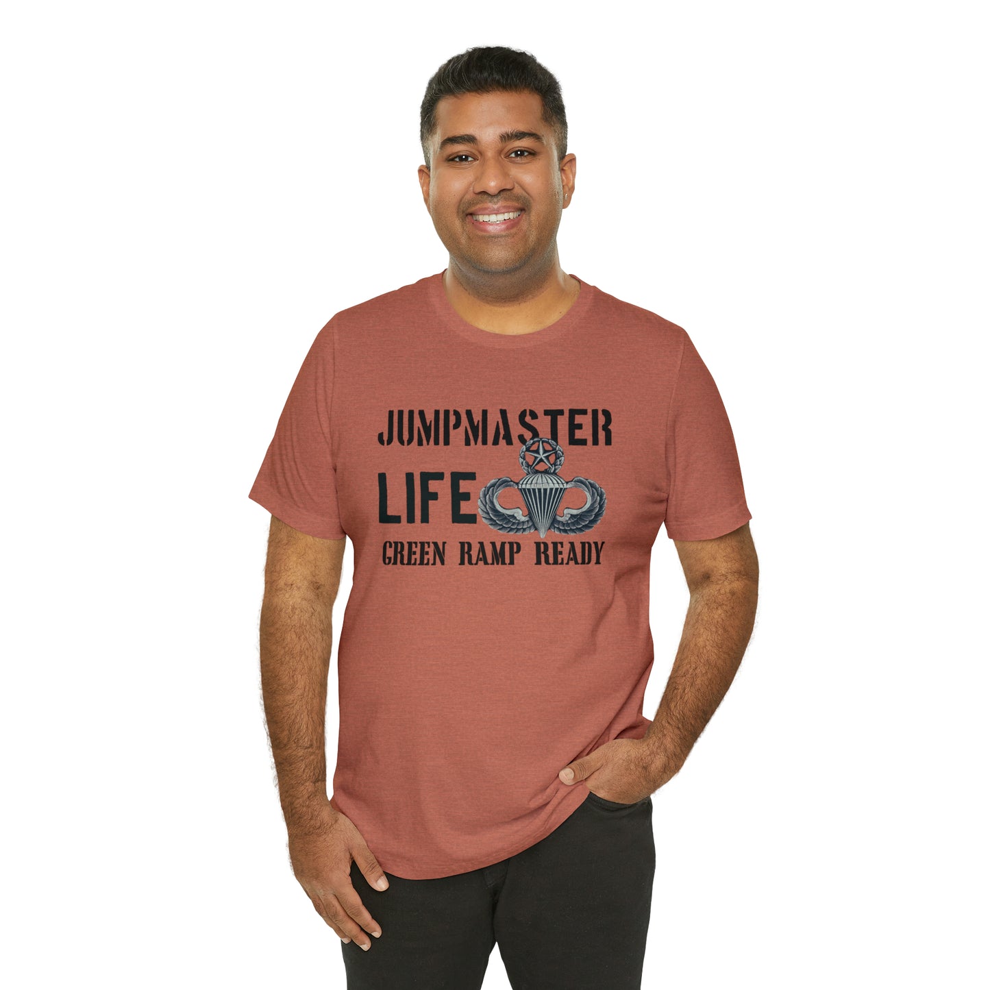 Jumpmaster Life Green Ramp Ready T-shirt Unisex Jersey Short Sleeve Tee