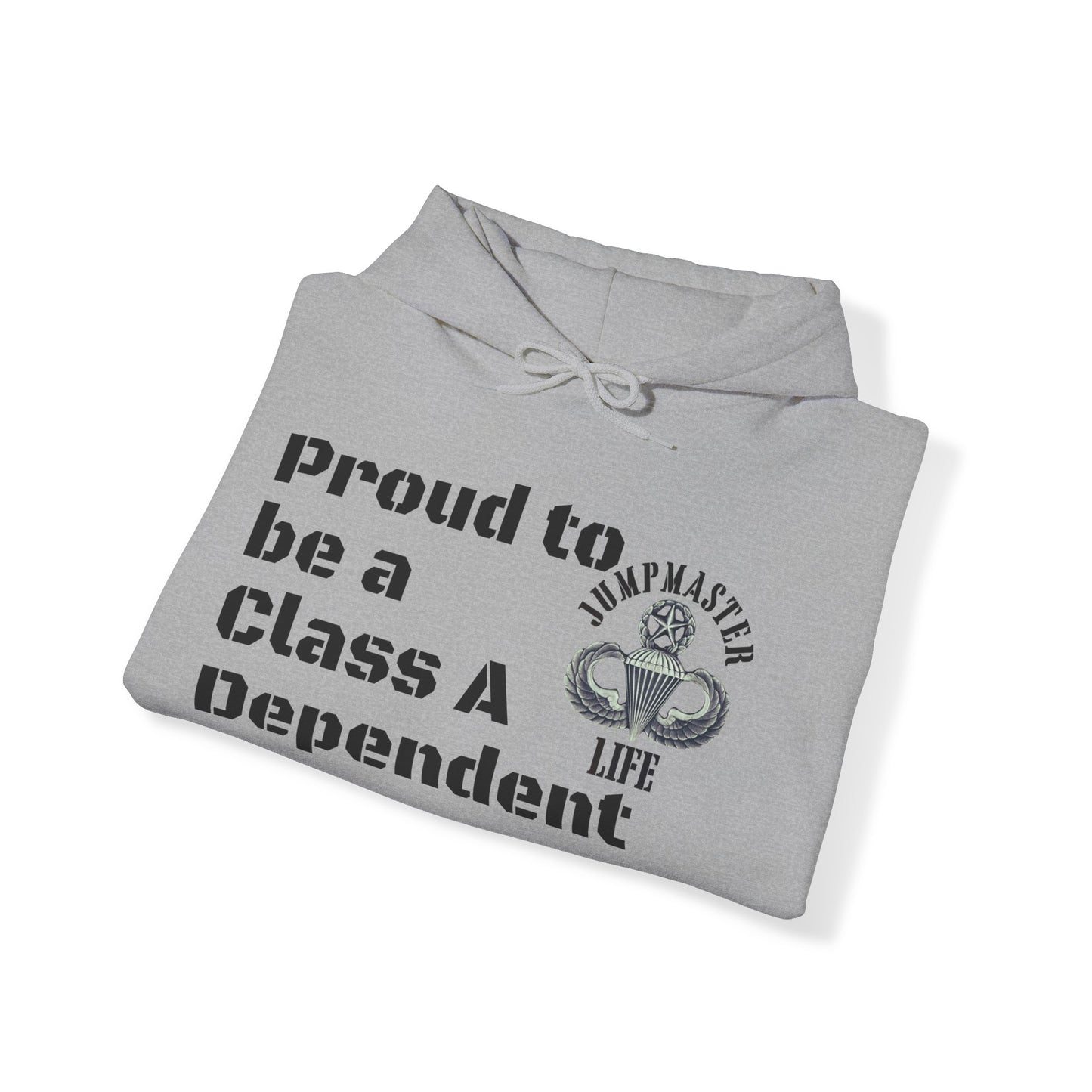 Proud to be a Class A Dependent Jumpmaster Life Unisex Heavy Blend™ Hooded Sweatshirt