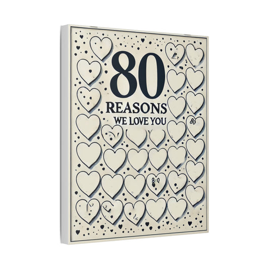 80 reasons of Carole Classic Stretched Canvas