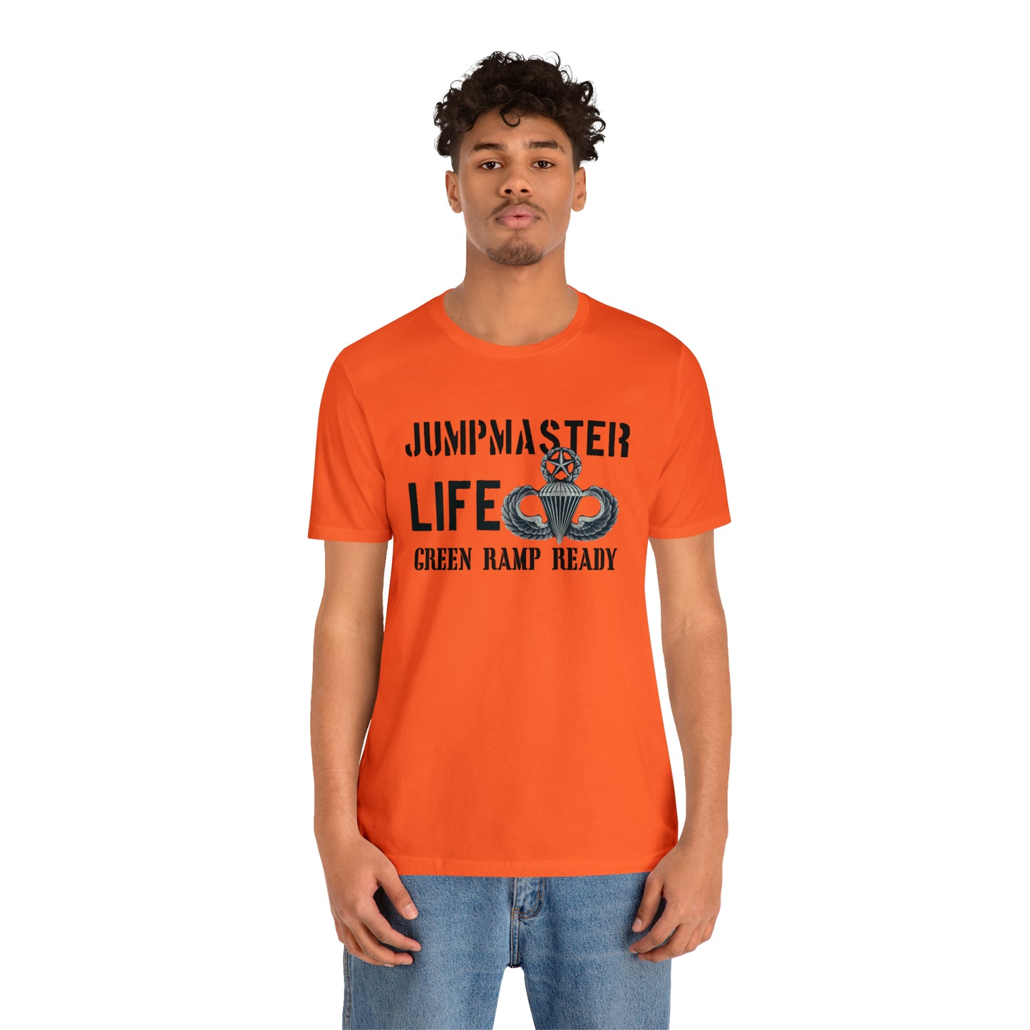 Jumpmaster Life Green Ramp Ready T-shirt Unisex Jersey Short Sleeve Tee