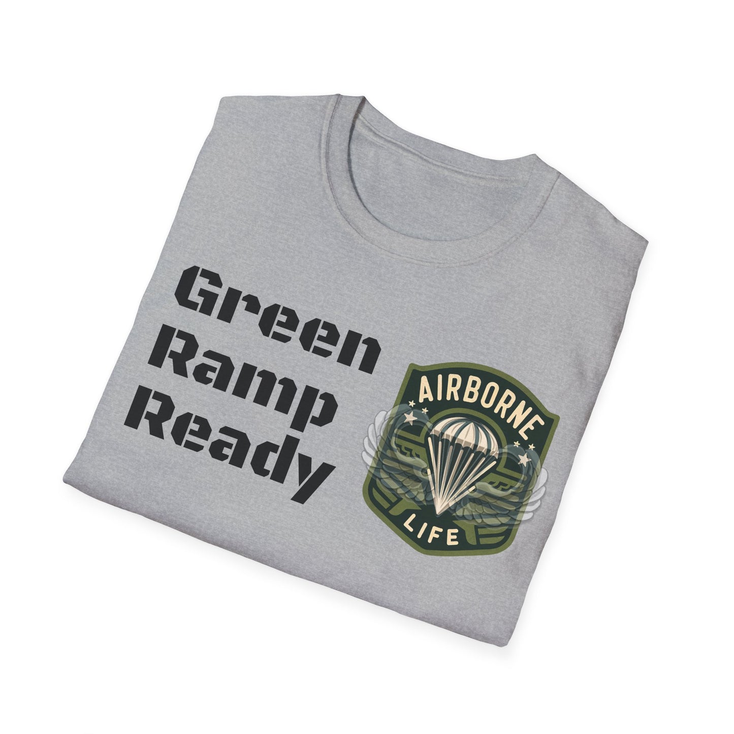 Airborne Life, Green Ramp Ready Unisex Softstyle T-Shirt