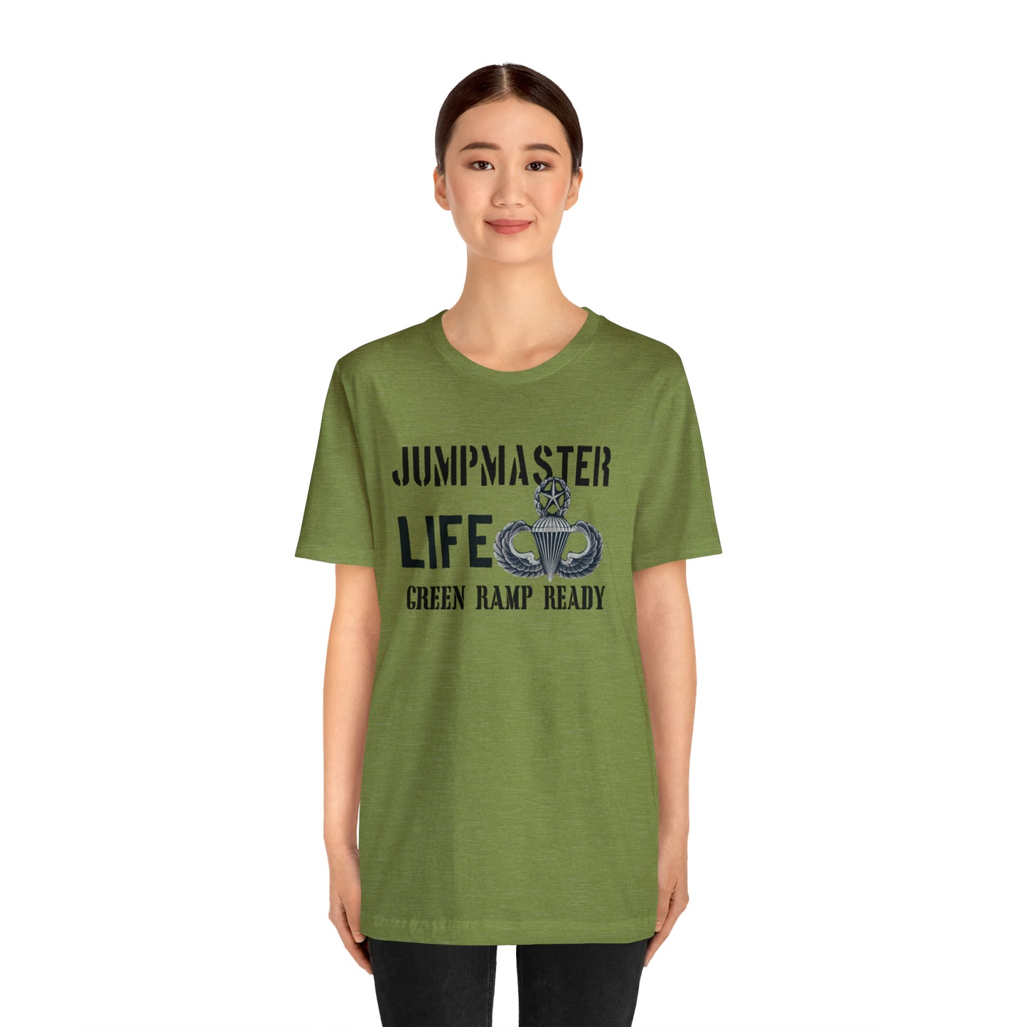 Jumpmaster Life Green Ramp Ready T-shirt Unisex Jersey Short Sleeve Tee