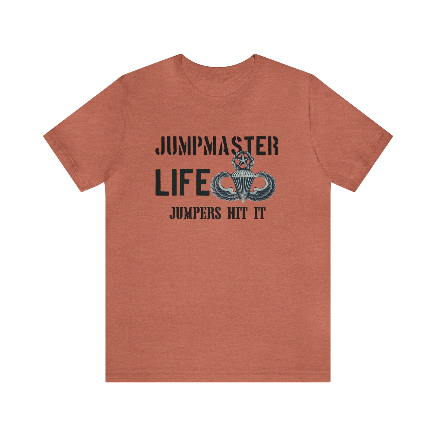 Jumpmaster Life Jumpers Hit It Airborne Unisex Jersey Short Sleeve Tee