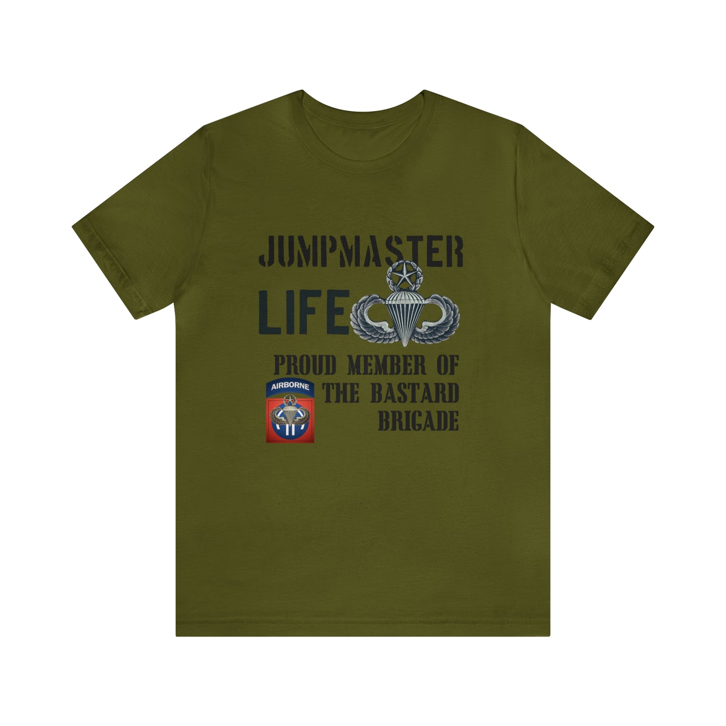 Jumpmaster Life Proud member of the bastard brigade Unisex Jersey Short Sleeve Tee