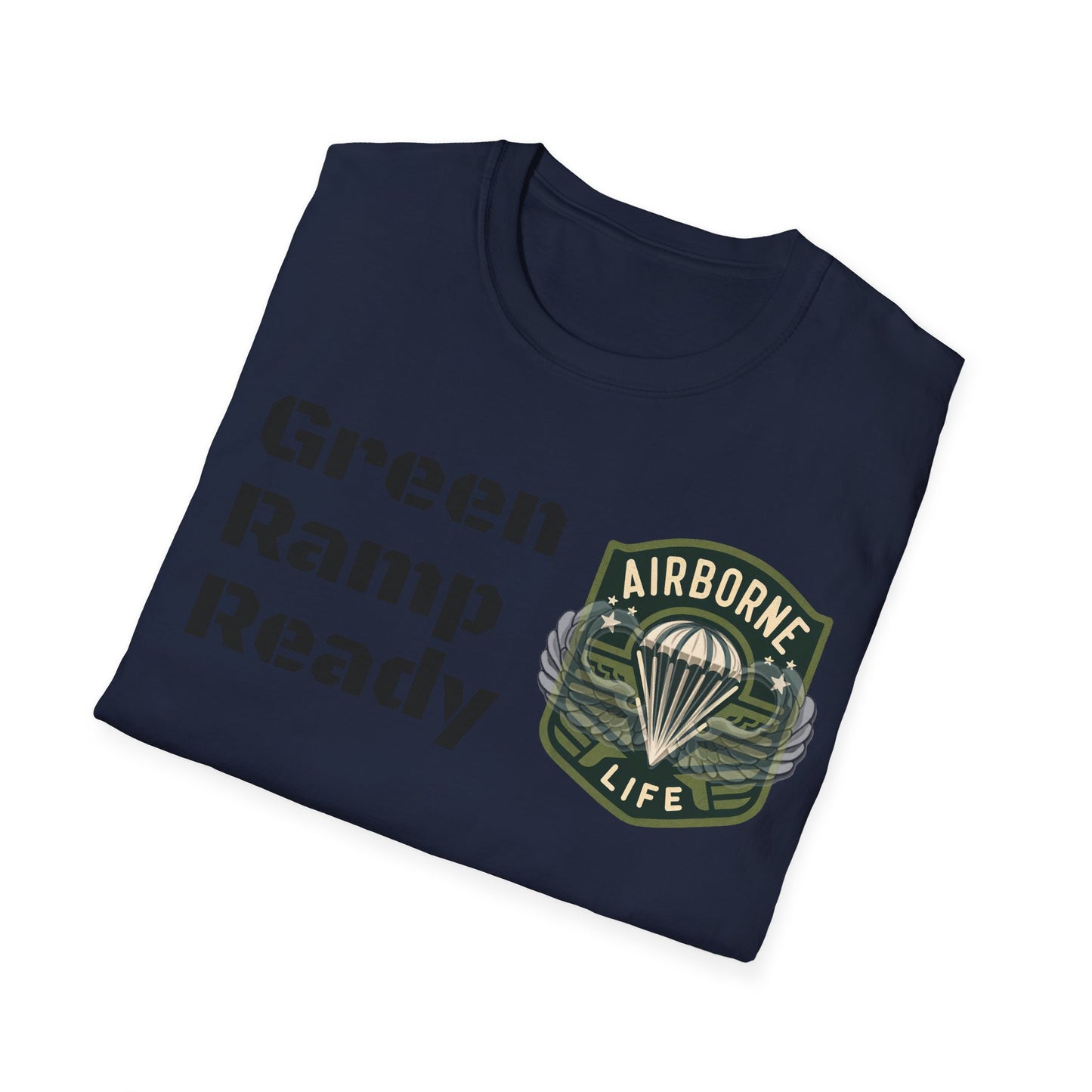 Airborne Life, Green Ramp Ready Unisex Softstyle T-Shirt