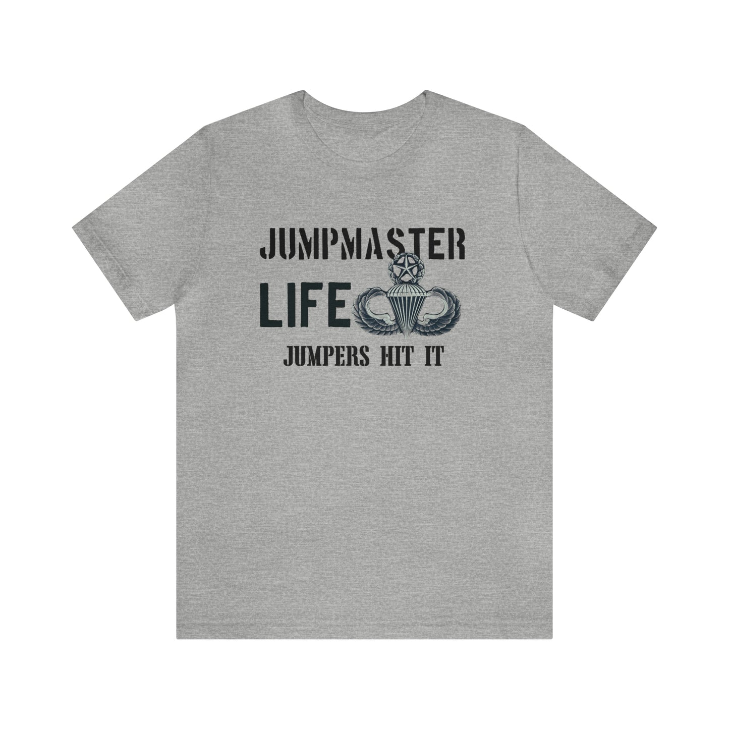 Jumpmaster Life Jumpers Hit It Airborne Unisex Jersey Short Sleeve Tee